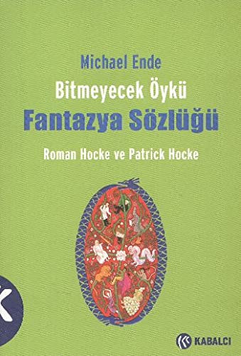 Michael Ende ve Bitmeyecek öykü fantazya sözlüğü