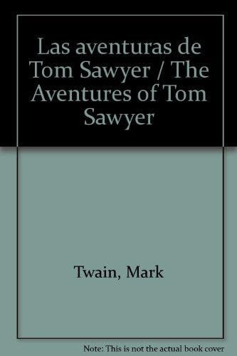 Adventuras de Tom Sawyer / the Adventures of Tom Sawyer