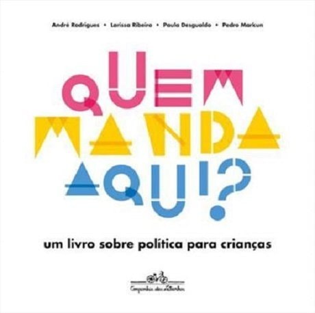 Quem Manda Aqui?