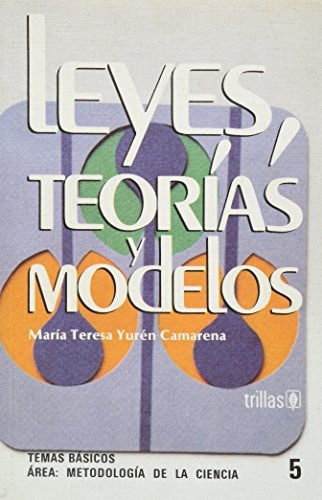 Leyes, teorías y modelos