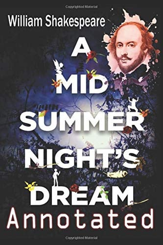 A Midsummer Night's Dream Annotated