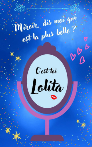 LOLITA: Carnet de notes personnalisé LOLITA - Cahier LOLITA - Journal intime LOLITA