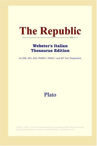 The Republic (Webster's Italian Thesaurus Edition)