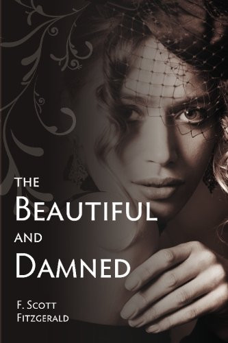 The Beautiful and Damned