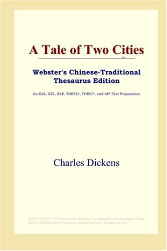 A Tale of Two Cities (Webster's Chinese-Traditional Thesaurus Edition)