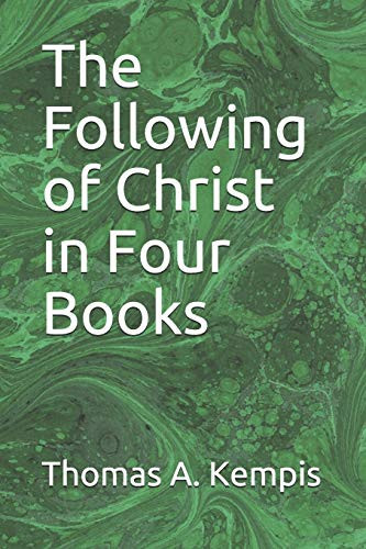 The Following of Christ in Four Books