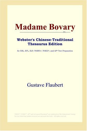 Madame Bovary (Webster's Chinese-Traditional Thesaurus Edition)