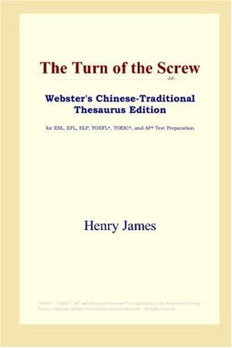 The Turn of the Screw (Webster's Chinese-Traditional Thesaurus Edition)
