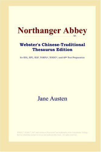 Northanger Abbey (Webster's Chinese-Traditional Thesaurus Edition)