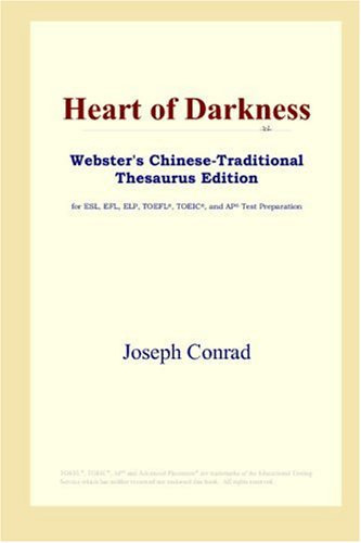 Heart of Darkness (Webster's Chinese-Traditional Thesaurus Edition)