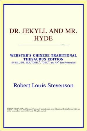 Dr. Jekyll and Mr. Hyde (Webster's Chinese-Traditional Thesaurus Edition)