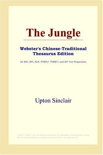 The Jungle (Webster's Chinese-Traditional Thesaurus Edition)