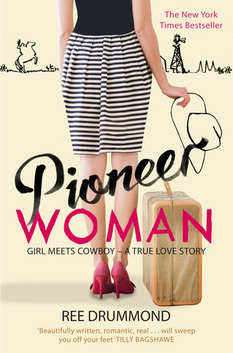 Pioneer Woman Girl Meets Cowboy - a True Love Story