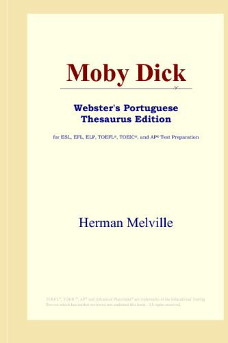 Moby Dick (Webster's Portuguese Thesaurus Edition)