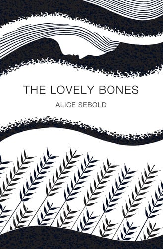 The Lovely Bones A Novel