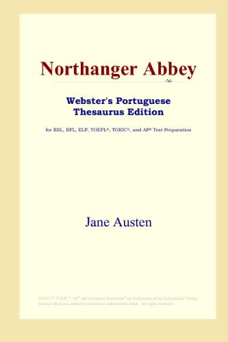 Northanger Abbey (Webster's Portuguese Thesaurus Edition)