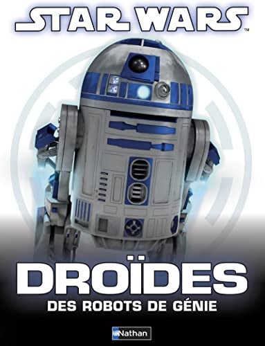 Stars wars Droïdes, des robots de génie - Jason Fry