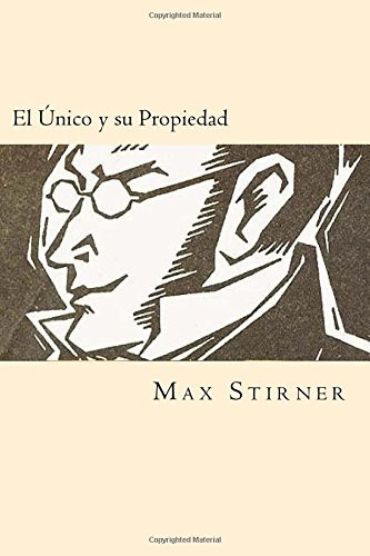 El Unico y Su Propiedad (Spanish Edition)