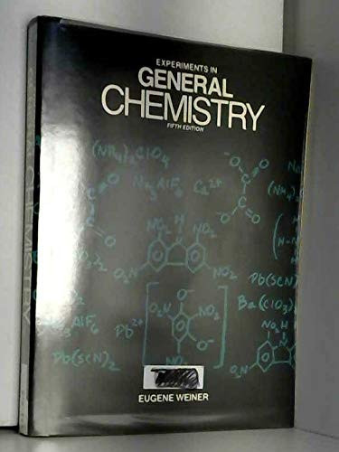 Experiments in General Chemistry