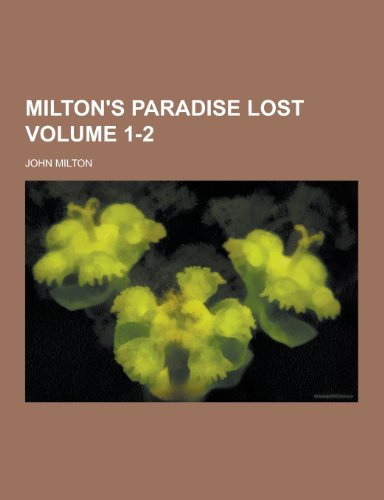 Milton's Paradise Lost Volume 1-2