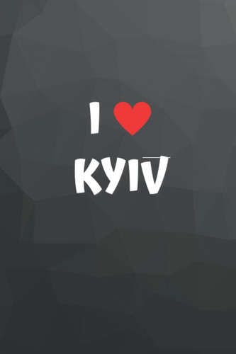 I love Kyiv