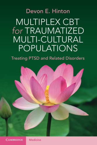 Multiplex CBT for Traumatized Multicultural Populations Treating PTSD and Related Disorders
