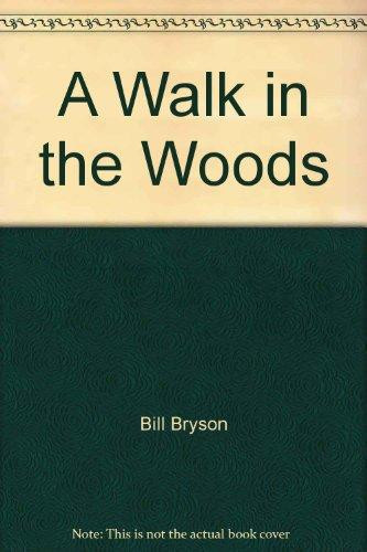 A Walk In The Woods