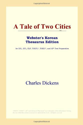 A Tale of Two Cities (Webster's Korean Thesaurus Edition)