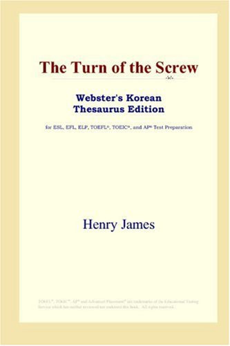 The Turn of the Screw (Webster's Korean Thesaurus Edition)