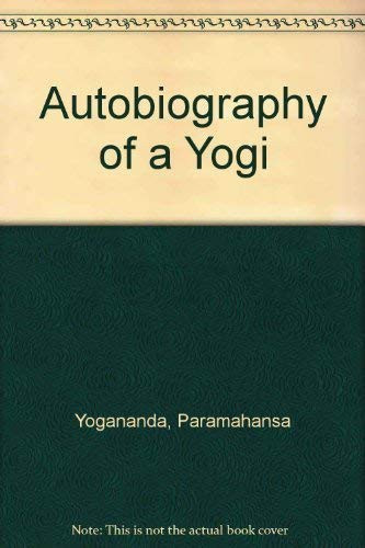 Autobiography of a Yogi