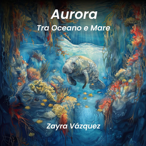 Aurora Tra Oceano e Mare (Aurora's Adventures)