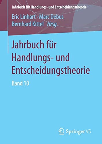Jahrbuch für Handlungs- und Entscheidungstheorie: Band 10