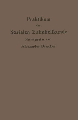 Praktikum der Sozialen Zahnheilkunde