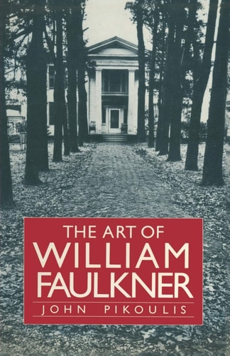 The Art of William Faulkner
