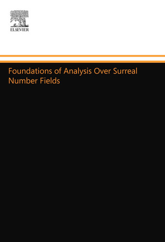 Foundations of Analysis Over Surreal Number Fields