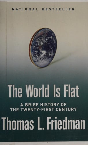 World is Flat: a Brief History of the Twenty-first Century