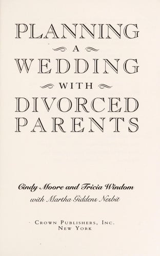 Cover of Planning a wedding with divorced parents