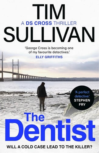 The Dentist The first gripping read in the unputdownable mystery series with an unforgettable detective in 2025