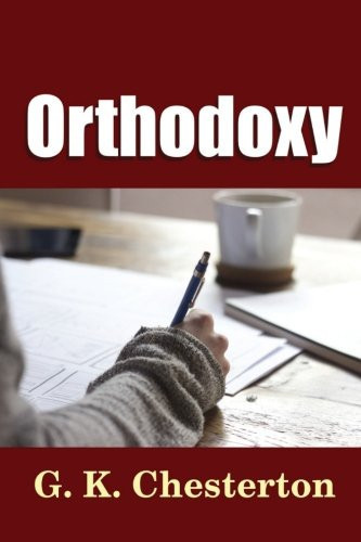 Orthodoxy (Classics You Should Know)