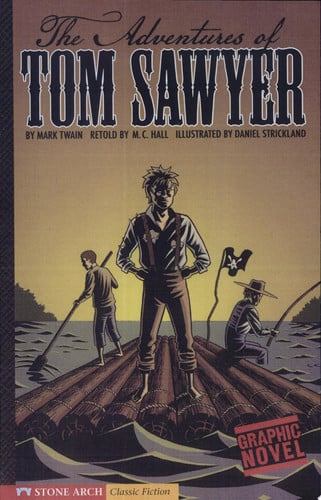 The Adventures of Tom Sawyer (Classic Fiction)
