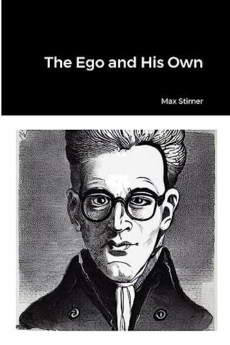 The Ego and His Own