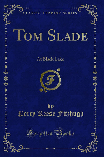 Tom Slade At Black Lake