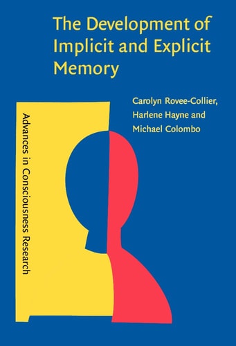 The development of implicit and explicit memory
