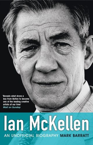 Ian Mckellen: An Unofficial Biography