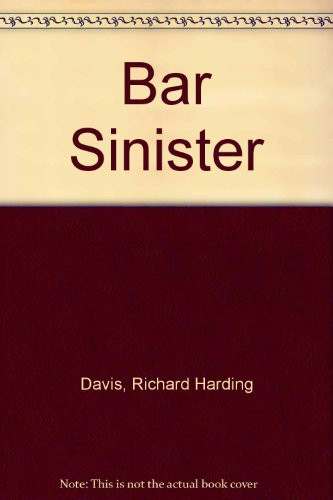 Cover of The bar sinister.