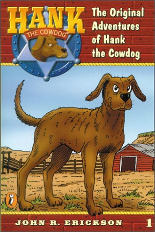Hank The Cowdog #1: The Original Adventures Of Hank The Cowdog - Book by John R. Erickson