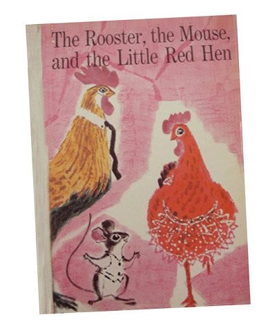 Cover of The rooster, the mouse, and the little red hen