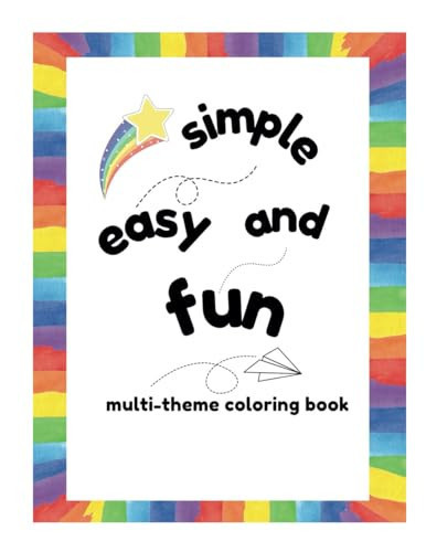 Cover of Simple, Easy and Fun Multi-Theme Coloring Book