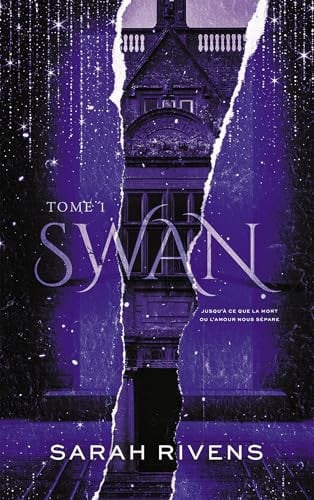 Swan - Tome 1