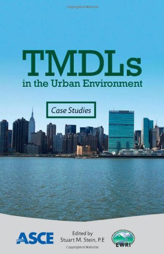 TMDLs in the Urban Environment Case Studies